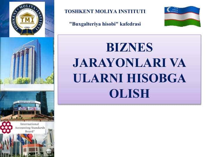 BIZNES JARAYОNLARI VA ULARNI HISOBGA OLISН