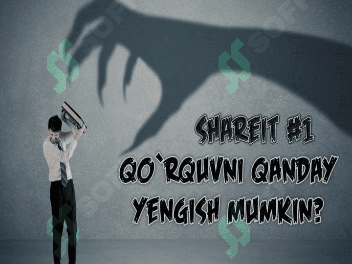 Qo‘rquvni yengishning samarali usullari 5