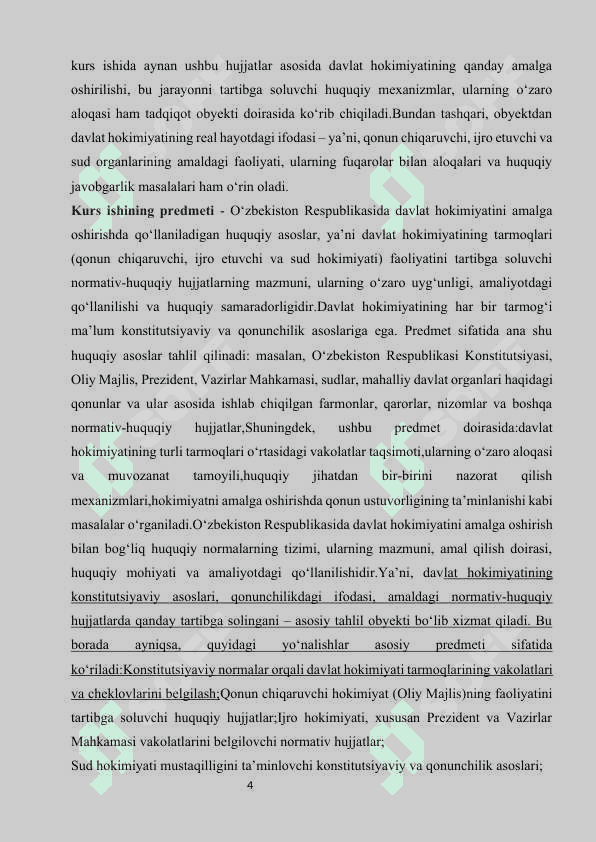O’zbekistonda davlat hokimyatini amalga oshirishning huquqiy asoslari “ mavzusida tayyorlagan    KURS ISHI 4
