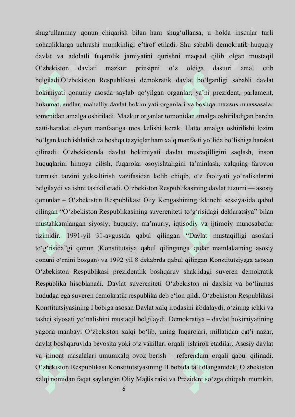 O’zbekistonda davlat hokimyatini amalga oshirishning huquqiy asoslari “ mavzusida tayyorlagan    KURS ISHI 6