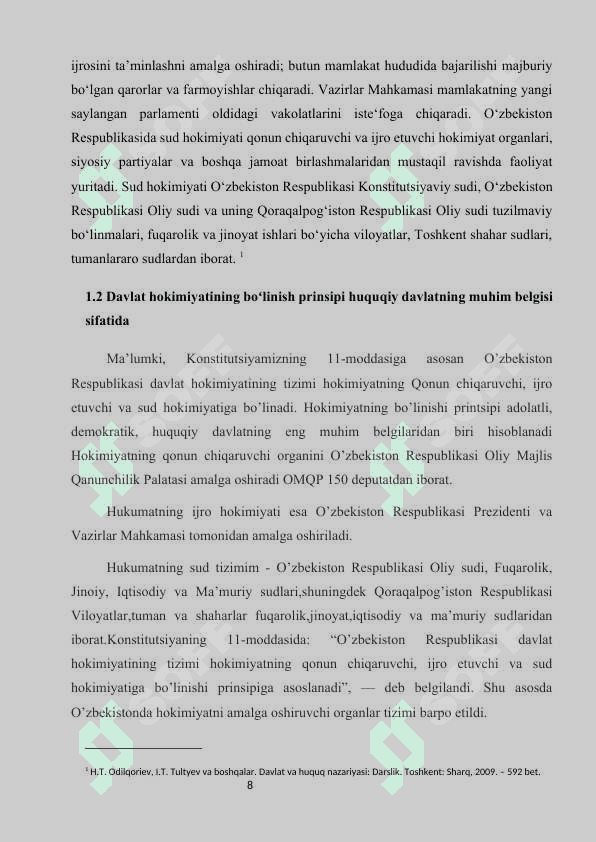 O’zbekistonda davlat hokimyatini amalga oshirishning huquqiy asoslari “ mavzusida tayyorlagan    KURS ISHI 8