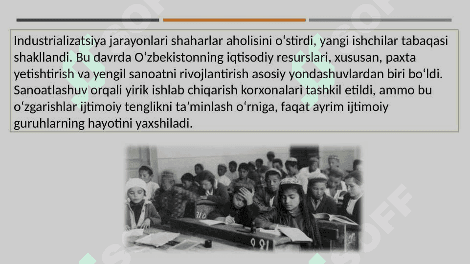 Oʻzbekiston. SSR da ijtimoiy oʻzgarishlar 7