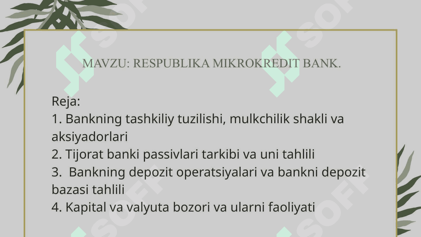 MAVZU: RESPUBLIKA MIKROKREDIT BANK. 2