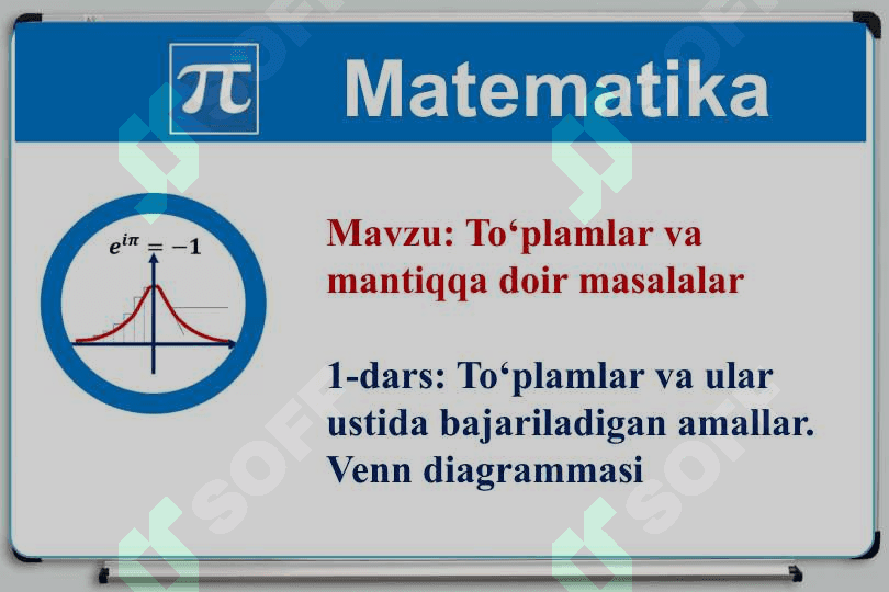To‘plamlar va mantiqqa doir masalalar 2