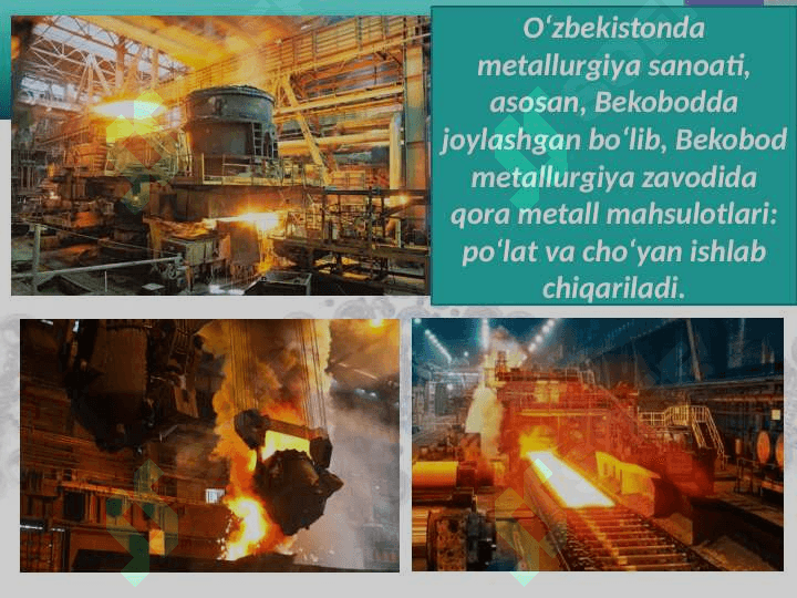 O‘zbekistonda metallurgiya. Cho‘yan va po‘lat ishlab chiqarish 3