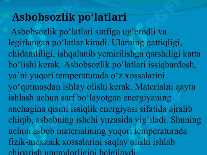 Asbobsozlik po‘latlari va qotishmalar. 3