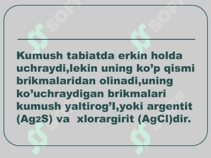 Kumushning xossalari va uning birikmalari 6