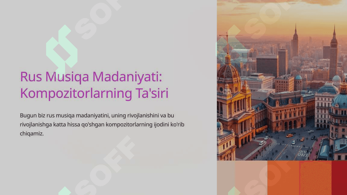 Rus musiqa madaniyatining rivoji va rus kompozitorlarining ijodi 4