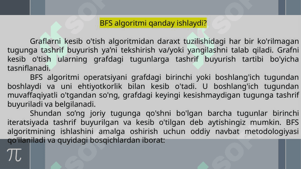 Grafni to’liq aylanib chiqish.  BFS va DFS algoritmlari 7
