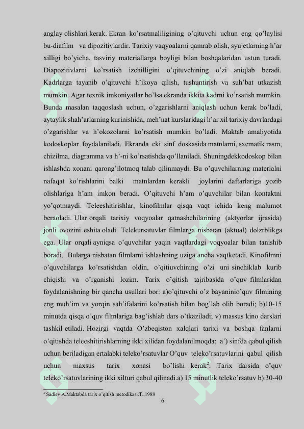 TARIX TALIMIDA TEXNIKA VOSITALARIDAN FOYDALANISH USULI 6