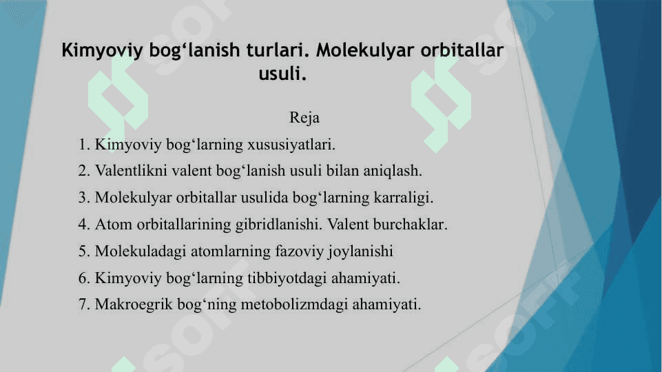 Kimyoviy bog‘lanish turlari. Molekulyar orbitallar usuli 2