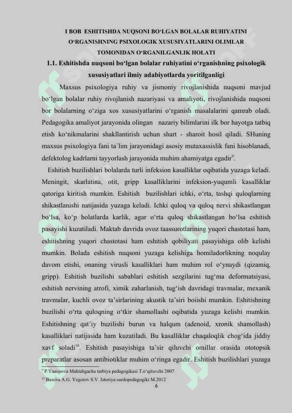 ESHITISHDA NUQSONI BO‘LGAN BOLALAR RUHIYATINI O‘RGANISHNING PSIXOLOGIK XUSUSIYATLARI kurs ishi 6