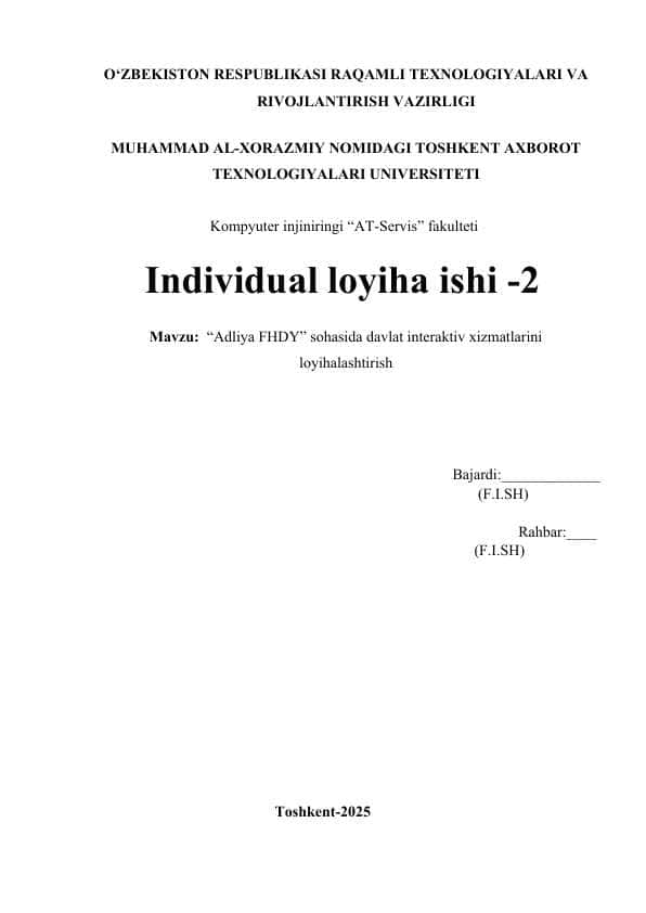 “Adliya FHDY” sohasida davlat interaktiv xizmatlarini loyihalashtirish