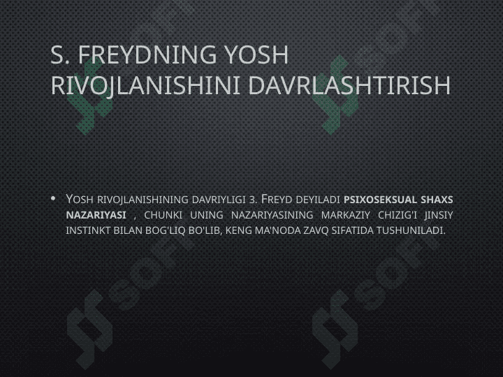 Freydning psixik rivojlanishning psixoanalitik nazariyasi 8