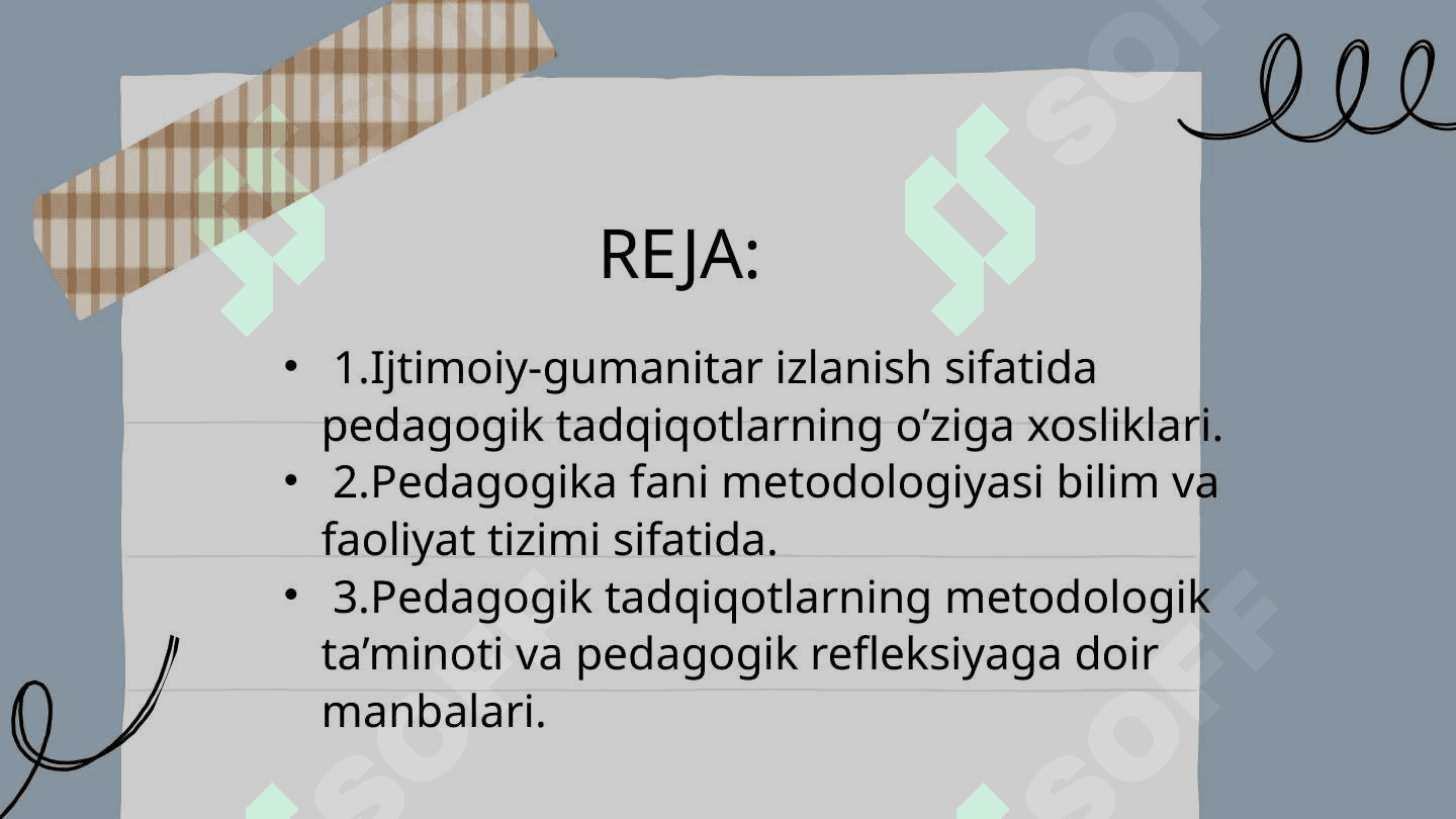 PEDAGOGIK TADQIQOTLARNING MAZMUNI VA MOHIYATI 2