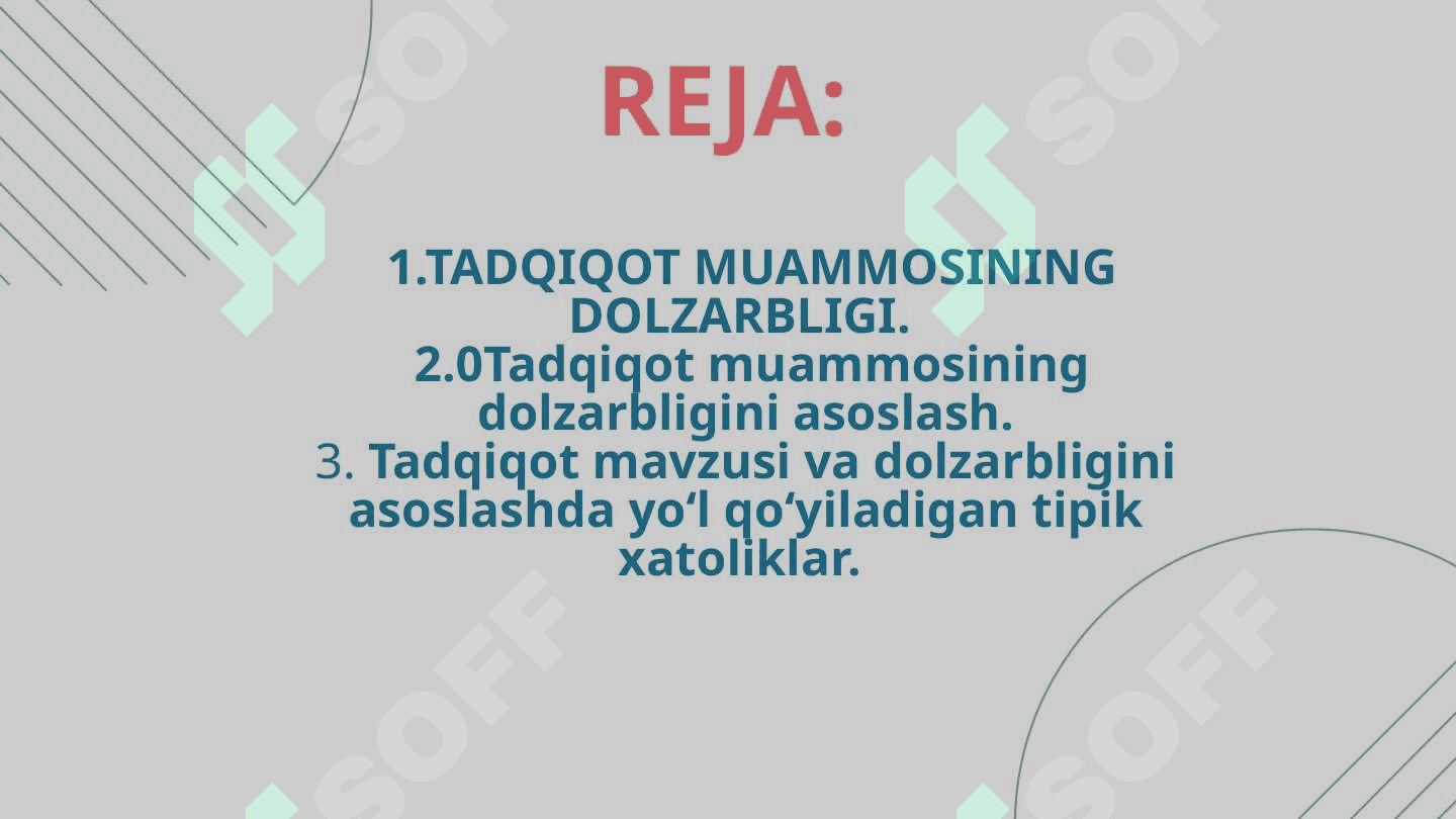 Pedagogik tadqiqotlarning dolzarbligini aniqlash 2