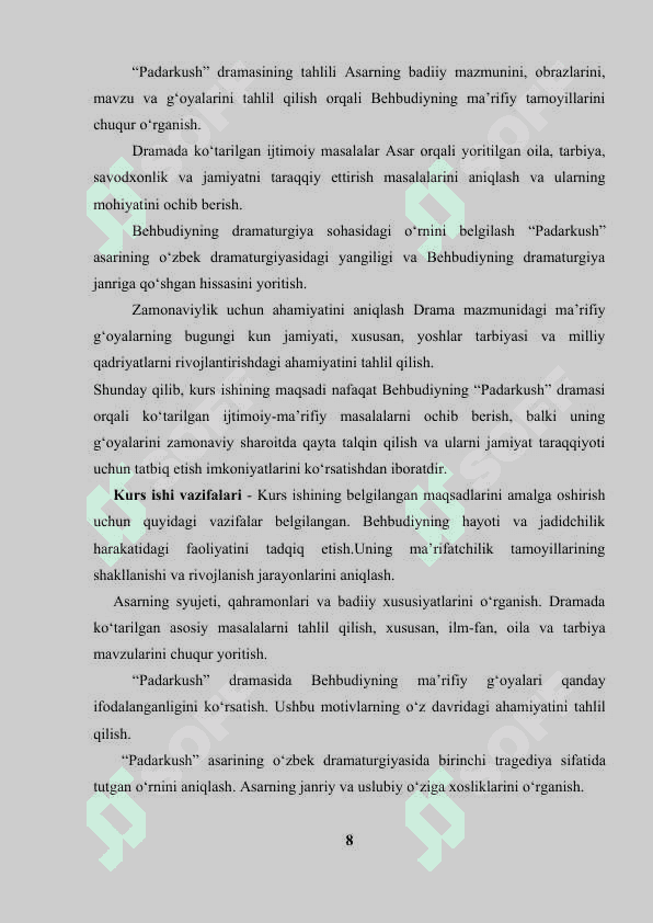 M.Behbudiyning “Padarkush” dramasida ma’rifatparvarlik motivlari. 8
