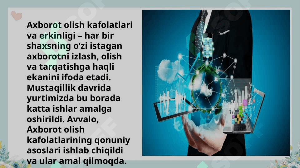 Axborotni jamiyatda tutgan oʻrni va ahamiyati. 7