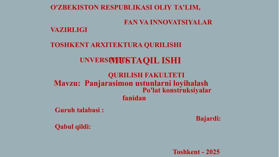 Panjarasimon ustunlarni loyihalash