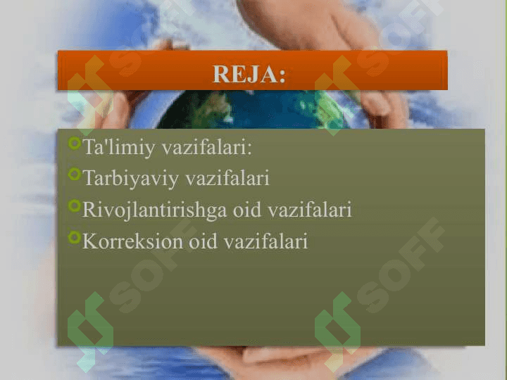 TABIATSHUNOSLIK TA’LIMIY, TARBIYAVIY, KORREKSION RIVOJLANTIRUVCHI VAZIFALARI 2