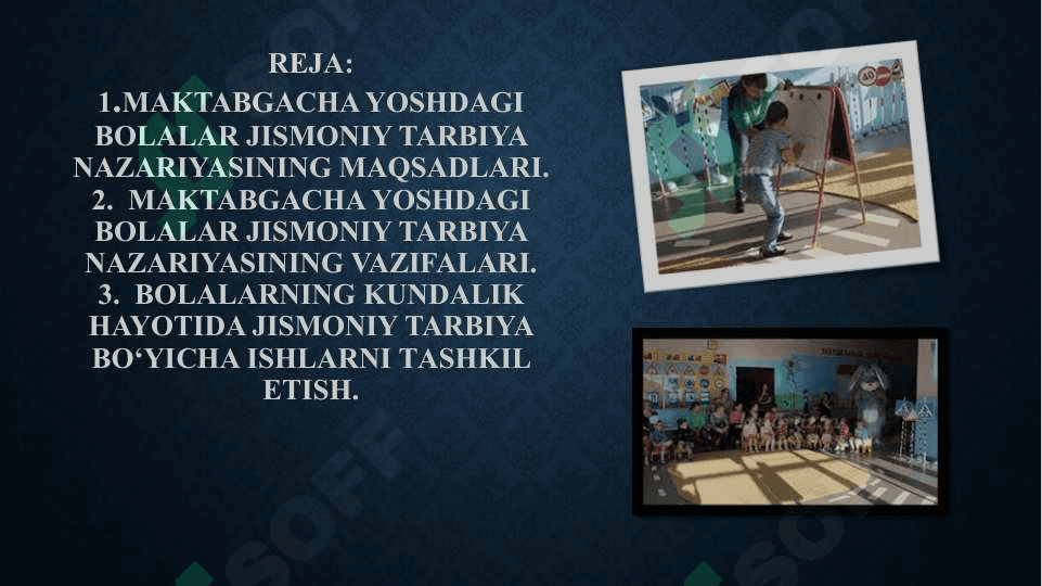 MAKTABGACHA TALIMGA JISMONIY TARBIYA METODIKASINI TADBIQ QILISH 2