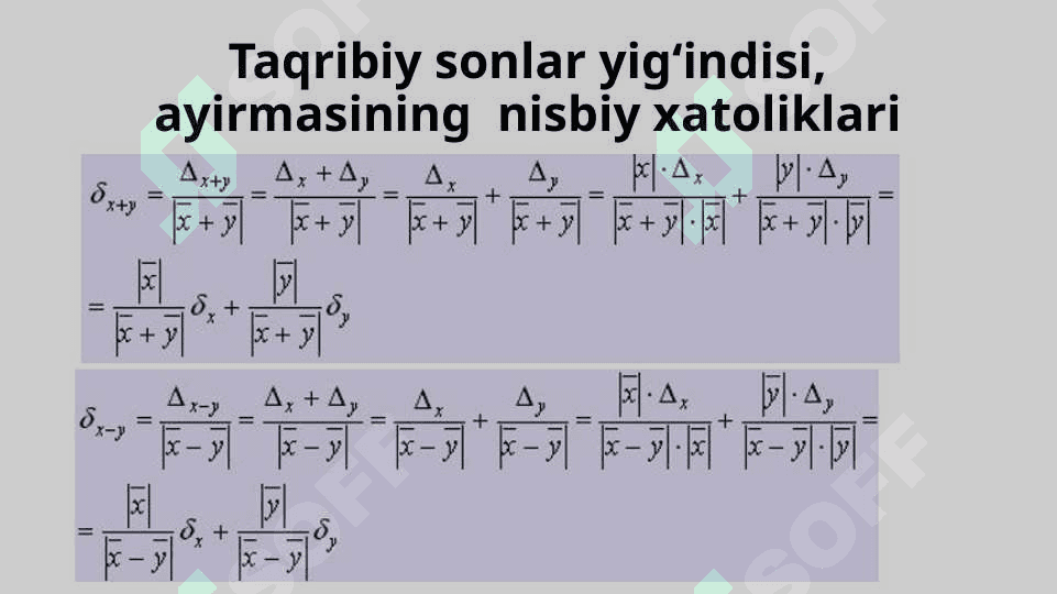 Xatoliklar arifmetikasi. Xatoliklarni aniqlashda differensial hisobini qoʻllash 5