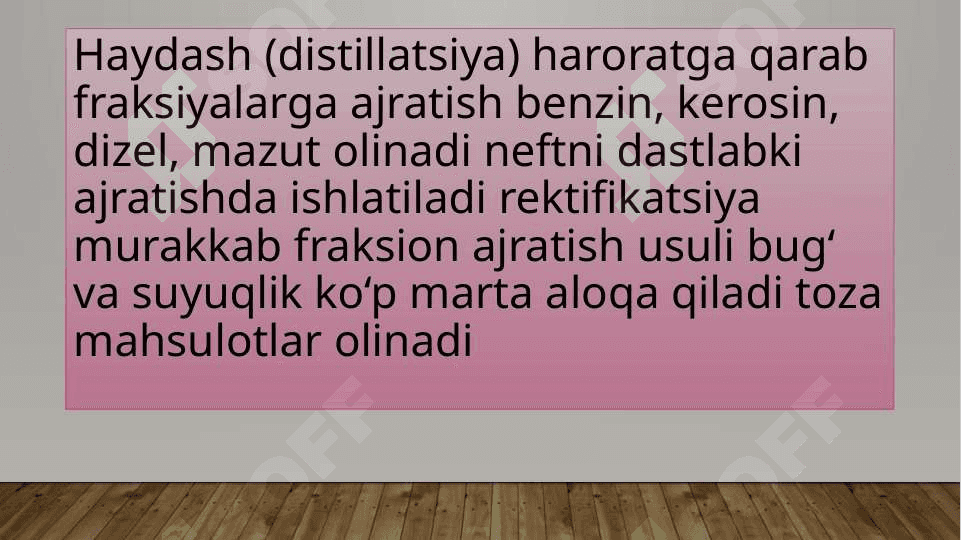 Neft va tabiiy gazlarni komponentlarga ajratish usullari, haydash, rektifikatsiya, ekstraksiya, adsorbsiya, kristallanish va ekstraktiv kristallanish, termik diffuziya, membranalar orqali diffuziya 5