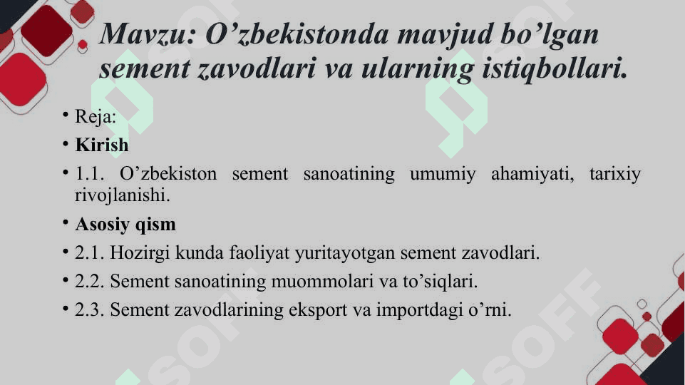 O’zbekistonda mavjud bo’lgan sement zavodlari va ularning istiqbollari. 2