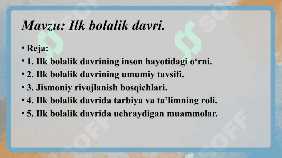 Ilk bolalik davri. 2