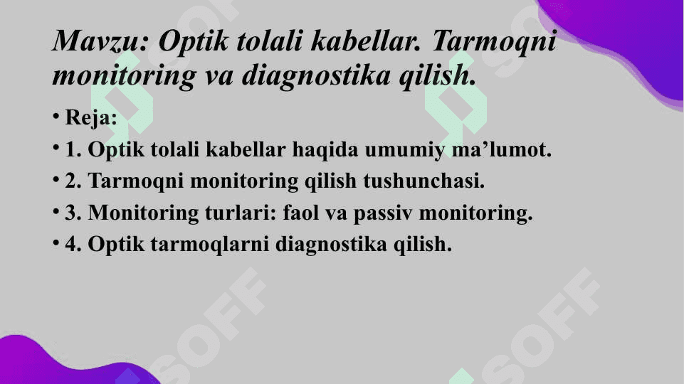Optik tolali kabellar. Tarmoqni monitoring va diagnostika qilish. 2