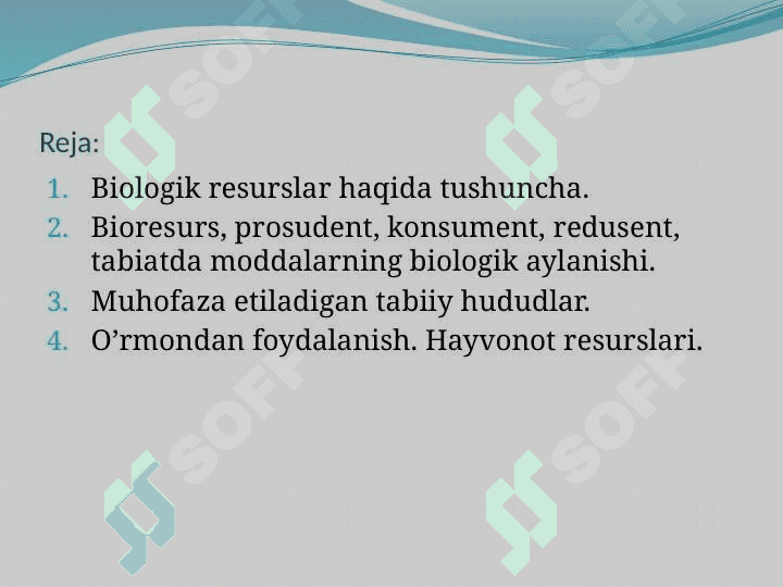 Biologik resurslar va alohida muhofaza qilinadigan hududlar. 2