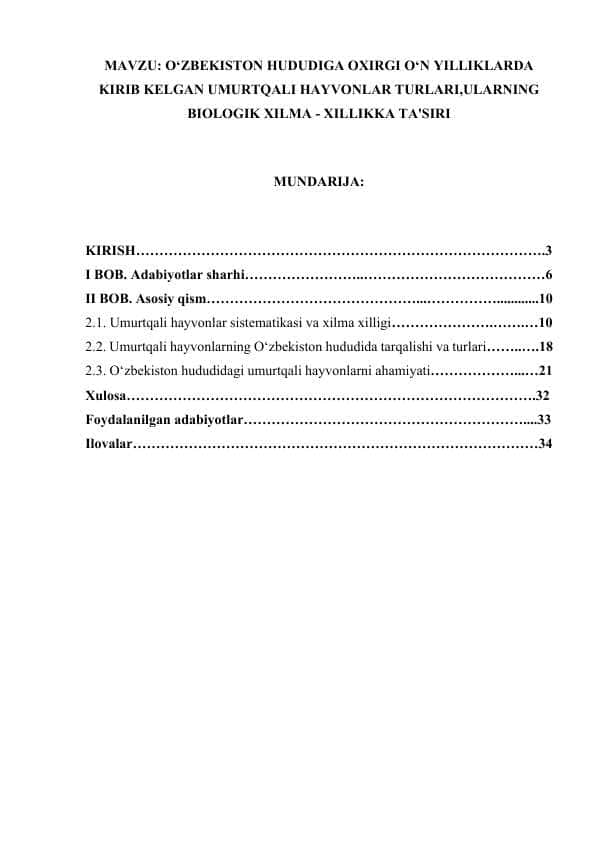 O‘ZBEKISTON HUDUDIGA OXIRGI O‘N YILLIKLARDA KIRIB KELGAN UMURTQALI HAYVONLAR TURLARI,ULARNING BIOLOGIK XILMA - XILLIKKA TA'SIRI.docx