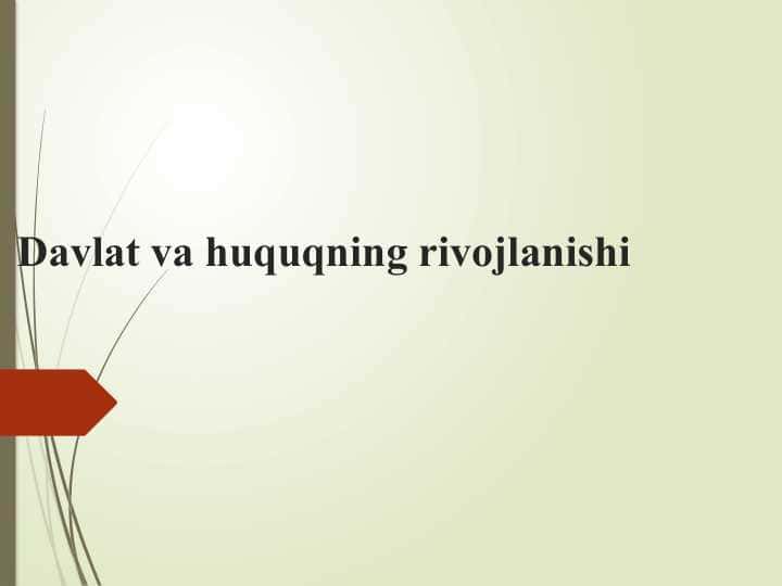 Davlat va huquqning rivojlanishi
