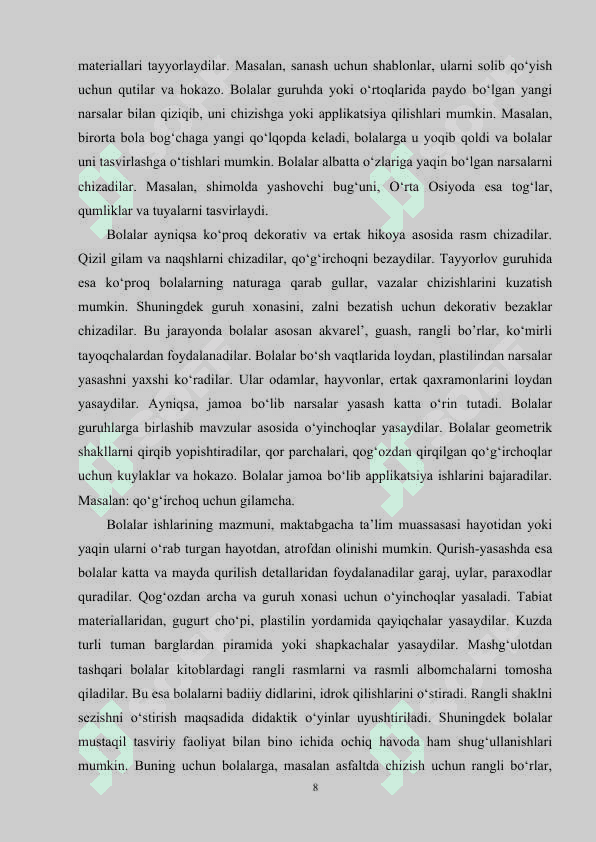 BOLALARNING MUSTAQIL TASVIRIY FAOLIYATLARI BURCHAGINING JIHOZLARI VA MATERIALLARI 8