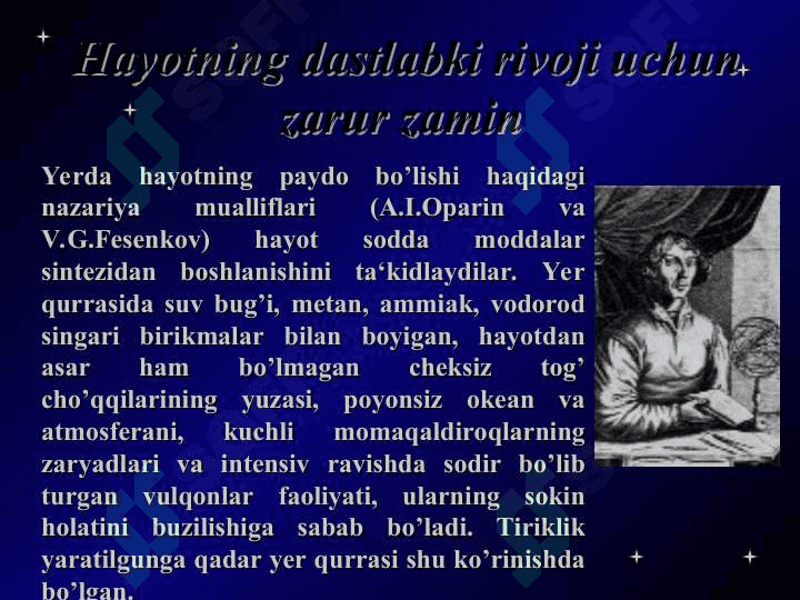 Yerda   hayotning    paydo    bo’lishi  masalasi 4