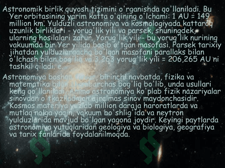 Astronomiya olamning tuzilishini, fizik tabiatini, samoviy jismlarning kelib chiqishi 2