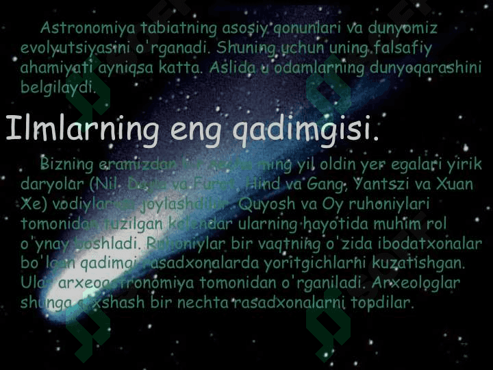 Astronomiya olamning tuzilishini, fizik tabiatini, samoviy jismlarning kelib chiqishi 3