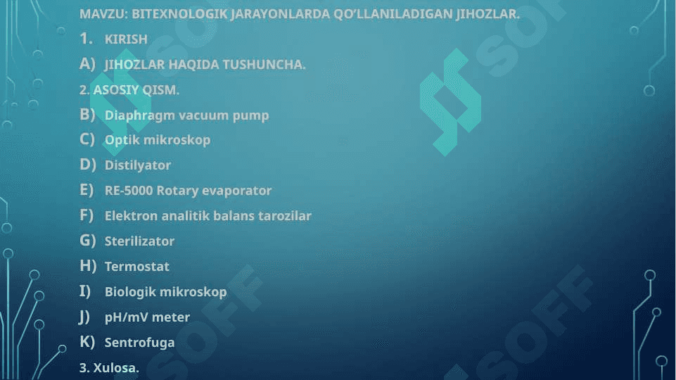 BITEXNOLOGIK JARAYONLARDA QO’LLANILADIGAN JIHOZLAR 2