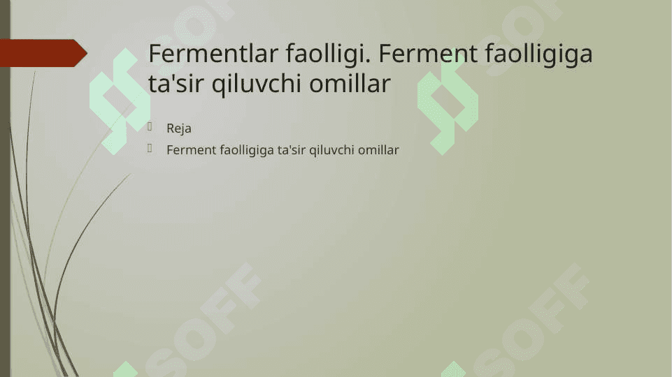 Fermentlar faolligi 2