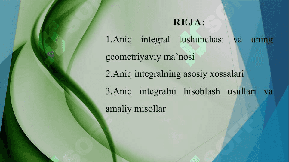 Aniq integral va uning xossalari 2