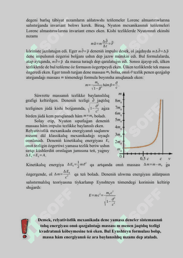 Massanıń tezlikke baylanıslılıǵı. Relyativistlik dinamika. Massa menen energiyaníń óz ara baylanıslılıq nızamı 3