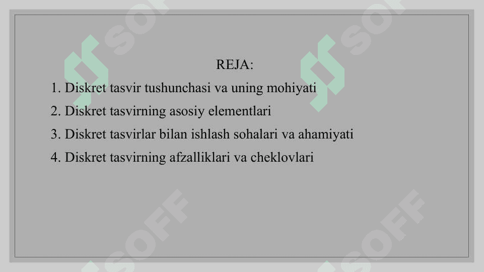 Diskret tasvir haqida umumiy tushunchalar 2