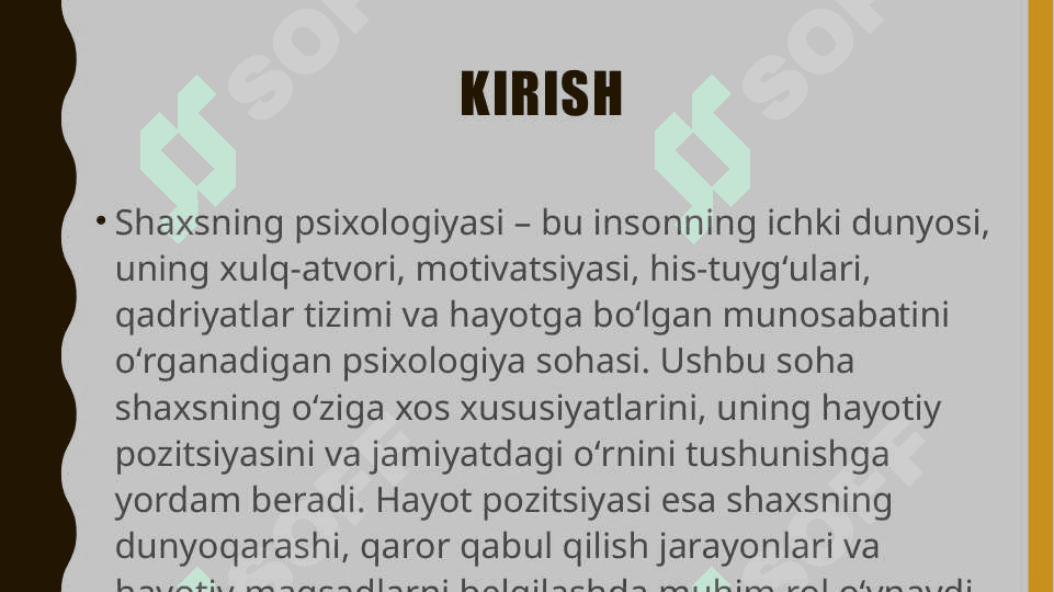 Shaxsning psixologiyasi yoʻnalishi va hayot pozitsiyasi 3