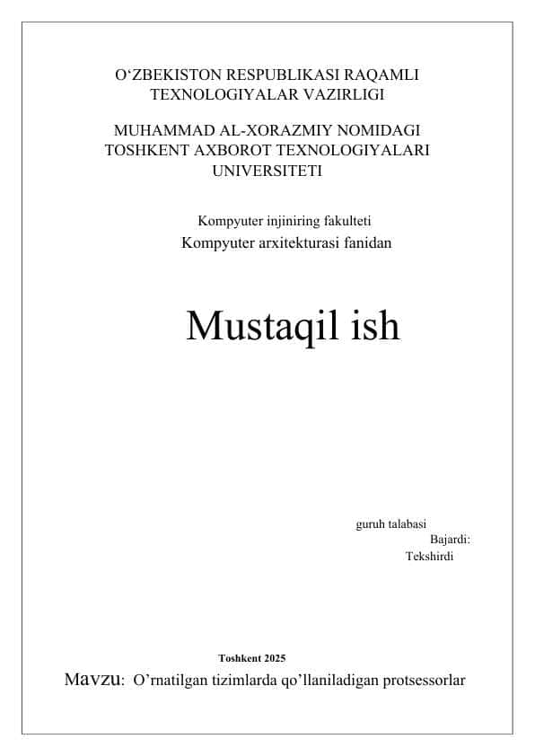 O’rnatilgan tizimlarda qo’llaniladigan protsessorlar.KA:Mustaqil ish