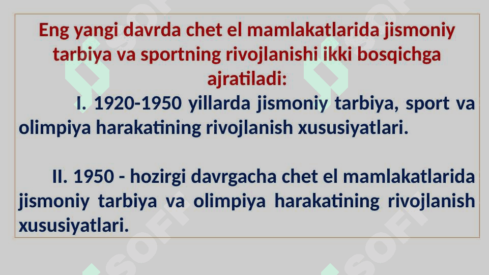 Eng yangi davrda jismoniy tarbiya va olimpiya harakati (XX asr boshlari - hozirgi davrgacha) 2