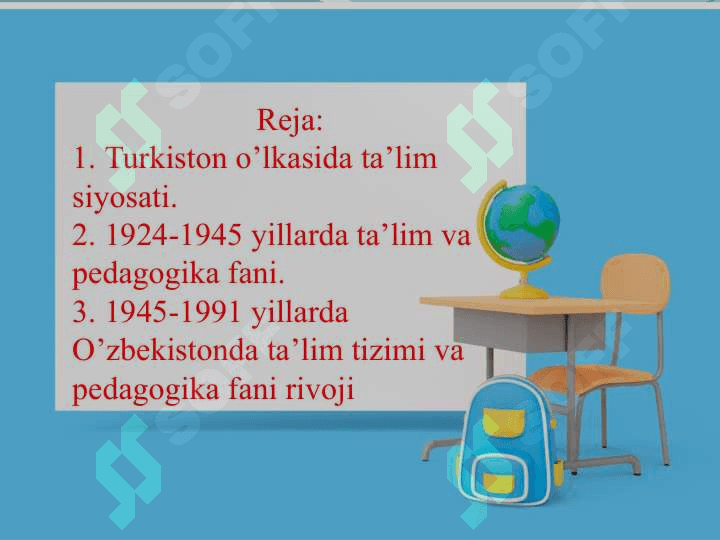 1945-1991 yillarda O’zbekistonda ta’lim tizimi va pedagogik fikrlar rivoji. 2