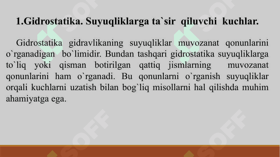 Gidrostatika. Gidrostatik bosim va uning xossalari 2