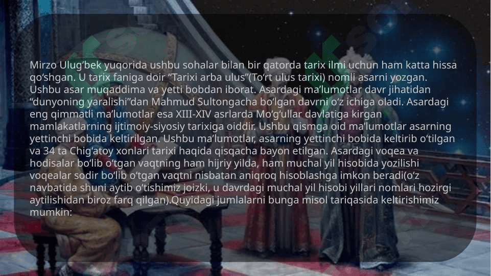Mirzo Ulug'bekning "To'rt ulus tarixi" asari 2