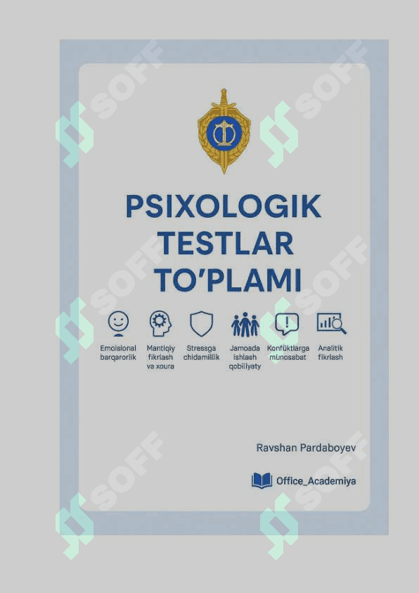 Ichki ishlar organlariga nomzodlar uchun psixologik testlar to‘plami (7 yo‘nalish bo‘yicha) 2