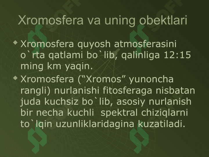6.Xromosfera va uning obektlari 2